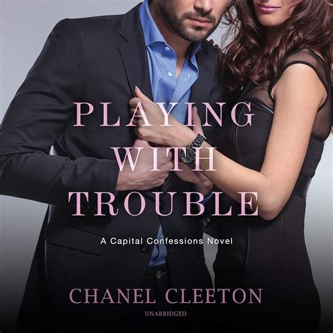 Playing with Trouble: Capital Confessions, Book 2 